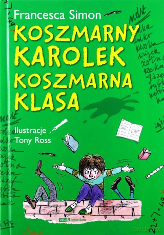 Koszmarna klasa. Koszmarny Karolek - Simon Francesca [KSIĄŻKA]