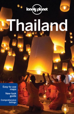 Lonely planet. Thailand [KSIĄŻKA]