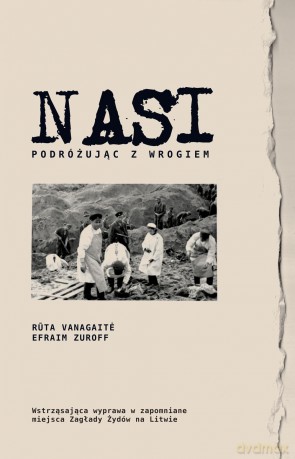 Nasi. Podróżując z wrogiem - Ruta Vanagaite [KSIĄŻKA]