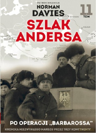 Po operacji Barbarossa. Szlak Andersa (Tom 11) [KSIĄŻKA]