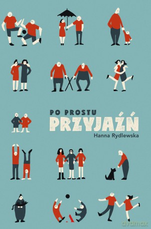Po prostu przyjaźń - Hanna Rydlewska [KSIĄŻKA]
