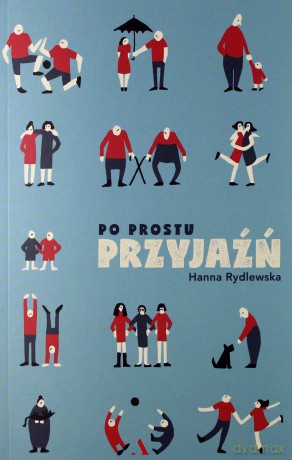 Po prostu przyjaźń - Hanna Rydlewska [KSIĄŻKA]