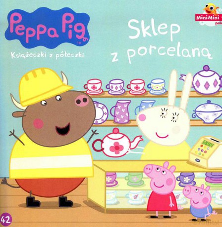Sklep z porcelaną Świnka Peppa (Tom 42) [KSIĄŻKA]
