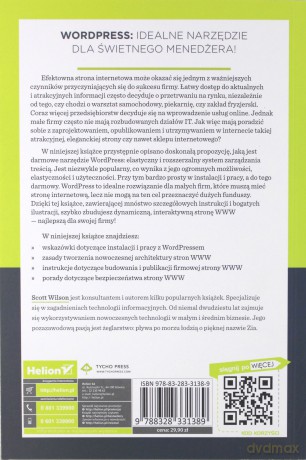 Wordpress dla małych firm. Proste strategie tworzenia dynamicznych witryn www - Scott Wilson [KSIĄŻKA]