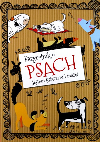 Bazgrolnik o psach - Barbara Szymanek [KSIĄŻKA]