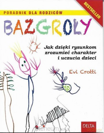 Bazgroły. Jak dzięki rysunkom zrozumieć - Evi Crotti [KSIĄŻKA]