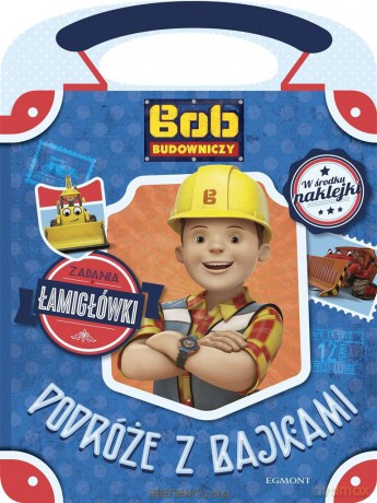 Bob Budowniczy. Podróże z bajkami - Anna Porowska [KSIĄŻKA]