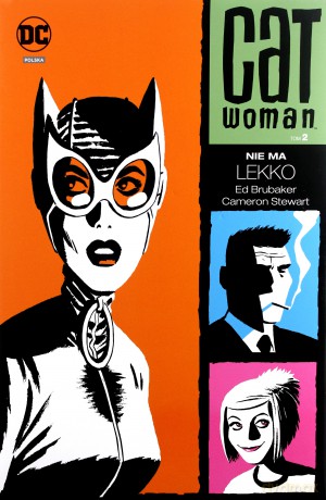 Catwoman (Tom 2) Nie ma lekko - Ed Brubaker, Cameron Stewart [KOMIKS]