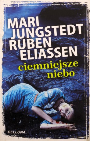 Ciemniejsze niebo - Mari Jungstedt, Ruben Eliassen [KSIĄŻKA]