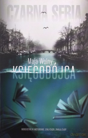 Czarna Seria. Księgobójca - Maja Wolny [KSIĄŻKA]