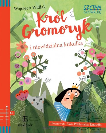 Czytam i główkuję. Król Gromoryk i niewidzialna kukułka - Wojciech Widłak [KSIĄŻKA]