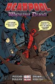 Deadpool (Tom 5) Wyzwanie Drakuli [KOMIKS]