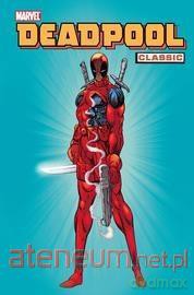 Deadpool Classic (Tom 1) [KOMIKS]
