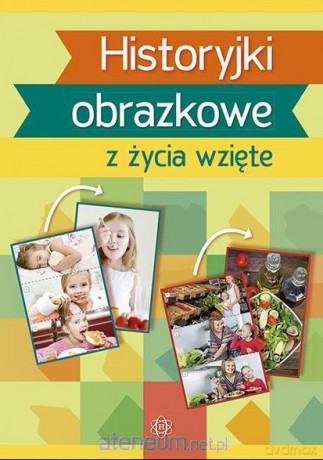 Historyjki obrazkowe z życia wzięte [KSIĄŻKA]