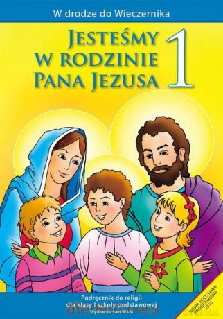 Katechizm Szkoła podstawowa 1 Jesteśmy w rodzinie podręcznik [KSIĄŻKA]