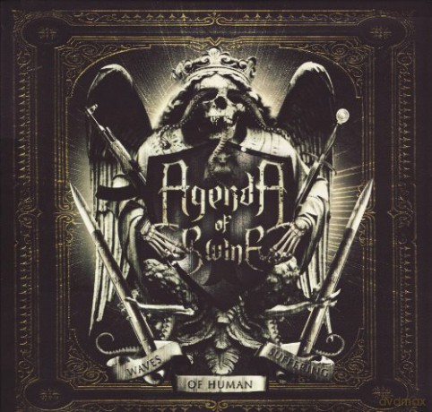 Agenda Of Swine: Waves Of Human Suffering (Limited edition) [Winyl]