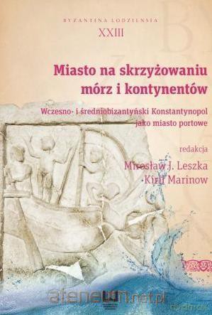 Miasto na skrzyżowaniu mórz i kontynentów [KSIĄŻKA]