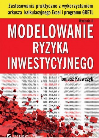 Modelowanie ryzyka inwestycyjnego - Tomasz Krawczyk [KSIĄŻKA]