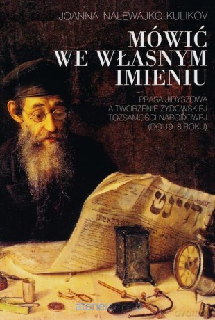 Mówić we własnym imieniu - Joanna Nalewajko-Kulikov [KSIĄŻKA]