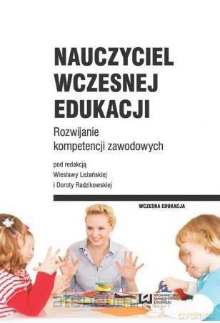 Nauczyciel wczesnej edukacji [KSIĄŻKA]