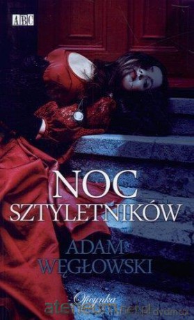 Noc sztyletników - Adam Węgłowski [KSIĄŻKA]