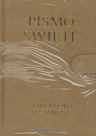 Pismo Święte Stary i Nowy Testament B5 beż [KSIĄŻKA]