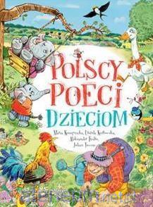 Polscy poeci dzieciom [KSIĄŻKA]