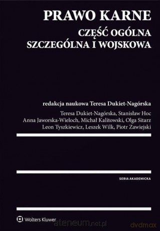 Prawo karne. Część ogólna, szczególna i wojskowa [KSIĄŻKA]