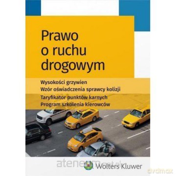 Prawo o ruchu drogowym [KSIĄŻKA]