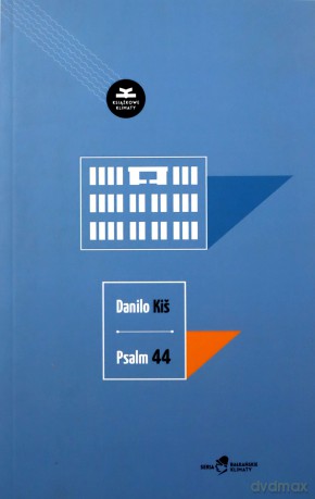 Psalm 44 - Danilo Kis [KSIĄŻKA]