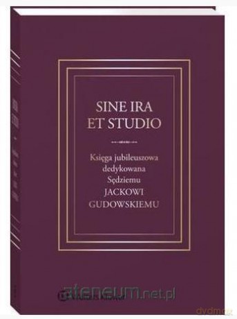 Sine ira et studio Księga jubileuszowa [KSIĄŻKA]