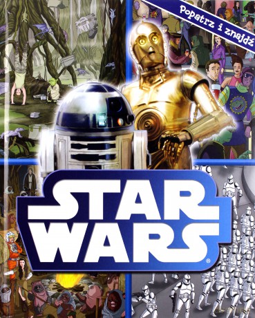 Star Wars: Saga. Popatrz i znajdź (Gwiezdne Wojny) [KSIĄŻKA]