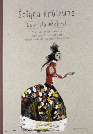 Śpiąca Królewna - Gabriela Mistral [KSIĄŻKA]