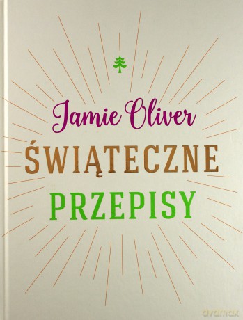 Świąteczne przepisy - Jamie Oliver [KSIĄŻKA]