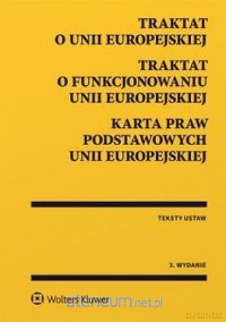 Traktat o UE, TFUE, KPP [KSIĄŻKA]