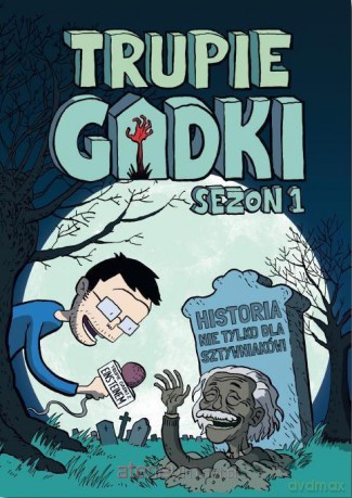 Trupie Gadki. Sezon 1 - Adam Murphy [KOMIKS]