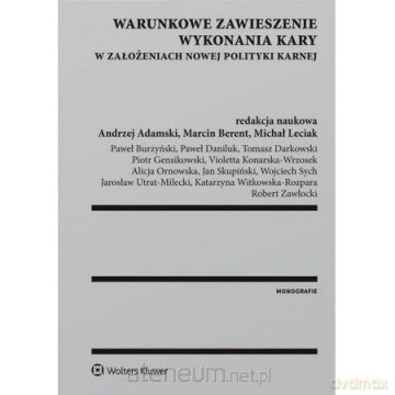 Warunkowe zawieszenie wykonania kary [KSIĄŻKA]