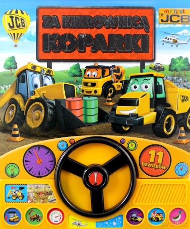 Za kierownicą koparki My first JCB [KSIĄŻKA]