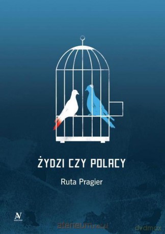Żydzi czy Polacy - Ruta Pragier [KSIĄŻKA]