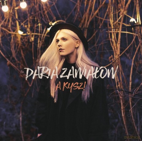 Daria Zawiałow: A Kysz! [CD]