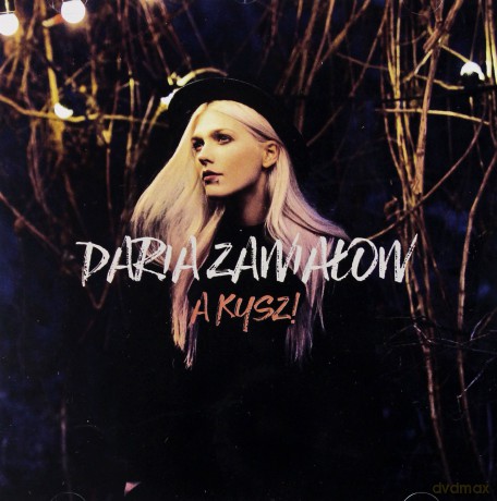 Daria Zawiałow: A Kysz! [CD]