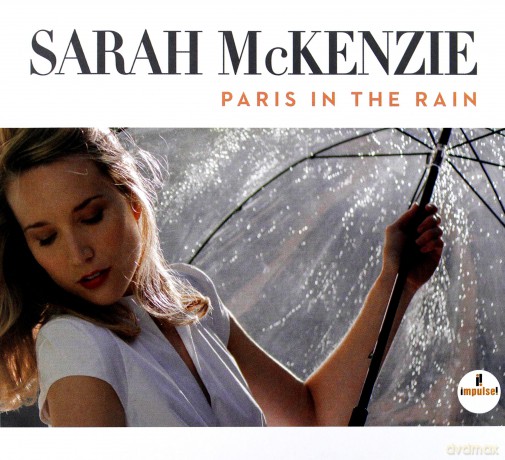 Sarah Mckenzie: Paris In The Rain [CD]