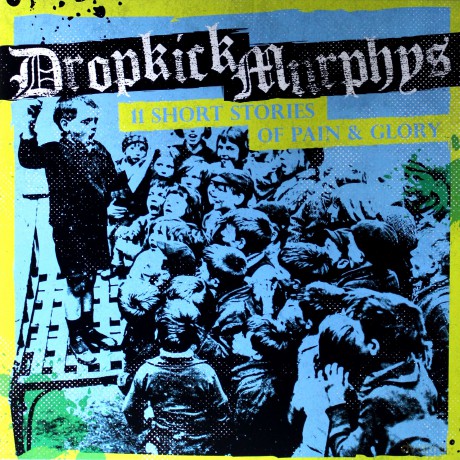 Dropkick Murphys: 11 Short Stories Of Pain And Glory [Winyl]