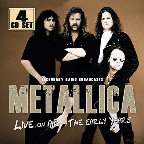 Metallica: Live On Air The Early Years [4CD]