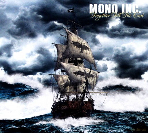Mono Inc: Togehter Till The End [2CD]