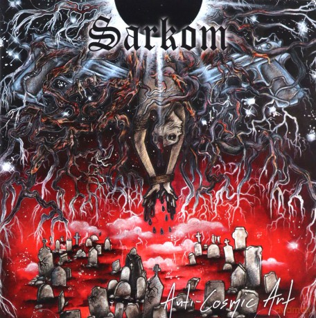 Sarkom: Anti Cosmic Art [CD]