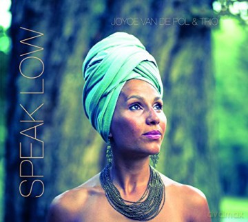 Joyce Van De Pol: Speak Low [CD]