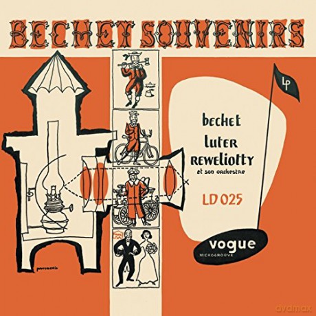 Sidney Bechet & Claude Luter: Bechet Souvenirs [CD]