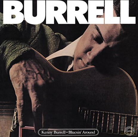 Kenny Burrell: Bluesin' Around [CD]
