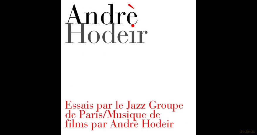 André Hodeir: Essais par le Jazz Groupe de Paris [CD]